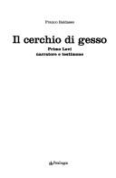 Cover of: Il cerchio di gesso: Primo Levi narratore e testimone