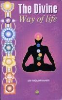 Cover of: The divine way of life. by Sri Nigamananda.