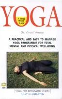 Cover of: Yoga: a nine week plan : yoga for integred health