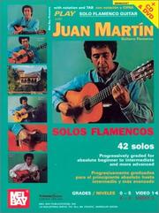 Cover of: Mel Bay Play Solo Flamenco Guitar with Juan Martin Book, CD, and DVD: Vol. 1