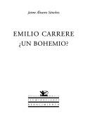 Emilio Carrere, un bohemio? by Jaime Álvarez Sánchez