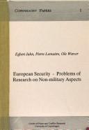 Cover of: European security: problems of research on non-military aspects