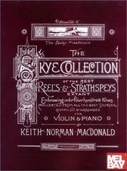 Cover of: Mel Bay Skye Collection of the Best Reels & Strathspeys