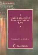 Cover of: Understanding international law