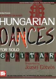 Cover of: Mel Bay Johannes Brahms: Hungarian Dances transcribed for Solo Guitar