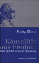 Cover of: Kausalität aus Freiheit: Kant und der Deutsche Idealismus