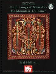 Cover of: Mel Bay Celtic Songs and Slow Airs for the Mountain Dulcimer