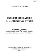 Cover of: English literature in a changing world: an inaugural lecture