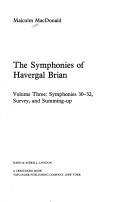 Cover of: The symphonies of Havergal Brian. by Malcolm MacDonald