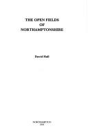 Cover of: The open fields of Northamptonshire