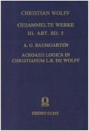 Cover of: Acroasis logica in Christianum L. B. de Wolff