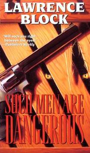 Cover of: Such Men Are Dangerous by Lawrence Block