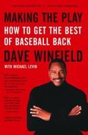 Cover of: Making the play: how to get the best of baseball back