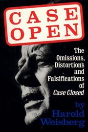Cover of: Case open: the unanswered JFK assassination questions