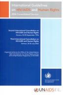 Cover of: International guidelines on HIV/AIDS and human rights: Second International Consultation on HIV/AIDS and Human Rights, Geneva, 23-25 September 1996, Third International Consultation on HIV/AIDS and Human Rights : Geneva, 25-26 July 2002