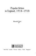 Cover of: Popular fiction in England, 1914-1918 by Harold Orel, Harold Orel