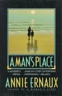 Cover of: A man's place by Annie Ernaux