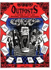 Cover of: Outposts: A Catalog of Rare And Disturbing Alternative Information