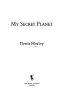 Cover of: My secret planet