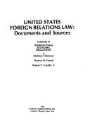 Cover of: United States foreign relations law by Michael J. Glennon, Michael J. Glennon