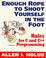 Cover of: Enough rope to shoot yourself in the foot