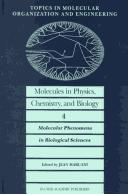 Cover of: Molecules in physics, chemistry, and biology