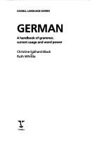 Cover of: German: a handbook of grammar, current usage and word power