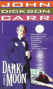 Cover of: Dark of the Moon | John Dickson Carr