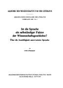 Cover of: Ist die Sprache ein selbständiger Faktor der Wissenschaftsgeschichte? by Uwe Pörksen