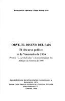 Cover of: ORVE: el diseño del país : el discurso político en la Venezuela de 1936