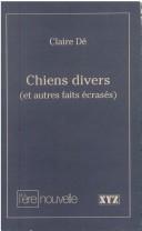 Cover of: Chiens divers  (et autres faits écrasés)