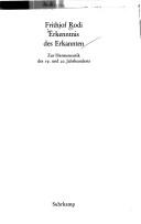 Cover of: Erkenntnis des Erkannten: zur Hermeneutik des 19. und 20. Jahrhunderts