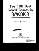 Cover of: The 100 best small towns in America