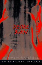 Cover of: Desire burn: women's stories from the dark side of passion