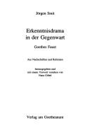 Cover of: Erkenntnisdrama in der Gegenwart: Goethes Faust