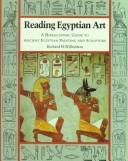 Cover of: Reading Egyptian Art by Richard H. Wilkinson, Richard H. Wilkinson