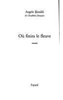 Cover of: Où finira le fleuve: roman