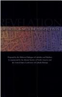 Cover of: Revelation: Catholic & Muslim Perspectiv