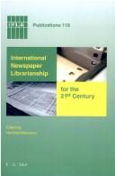 Cover of: International newspaper librarianship for the 21st century by edited by Hartmut Walravens.