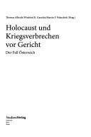 Cover of: Holocaust und Kriegsverbrechen vor Gericht: der Fall Osterreich