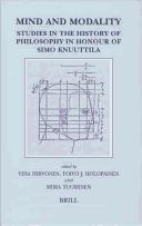 Cover of: Mind and modality: studies in the history of philosophy in honour of Simo Knuuttila