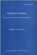 Cover of: Gezerah shawah: storia, forme e metodi dell'analogia biblica