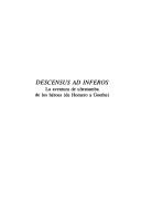 Cover of: Descensus ad inferos: la aventura de ultratumba de los héroes : (de Homero a Goethe)