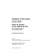 Datasheets of flora species for revision of appendix I of the Bern Convention =