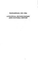 Cover of: Pangasinan, 1901-1986: a political, socioeconomic and cultural history