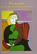 Cover of Picasso's paintings, watercolors, drawings and sculpture