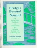 Cover of: Bridges beyond sound by Corinne K. Jensema