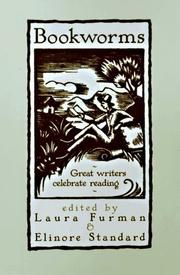 Cover of: Bookworms: Great Writers and Readers Celebrate Reading
