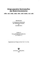 Cover of: Einige pejorative Nominalsuffixe des Modernfranzösischen: -aille; -ard, -arde; -asse; -atre; -aud (-aude), -aut; -ade : Abhandlung ...