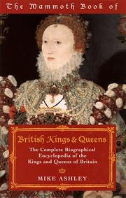 Cover of: Mammoth Book of British Kings & Queens by Michael Ashley